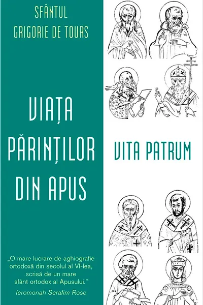 Viaţa Părinţilor din Apus. Vita Patrum.