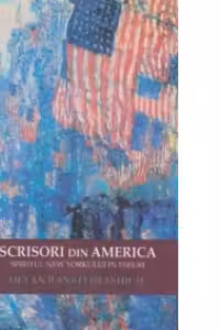 Scrisori din America: Spiritul New Yorkului