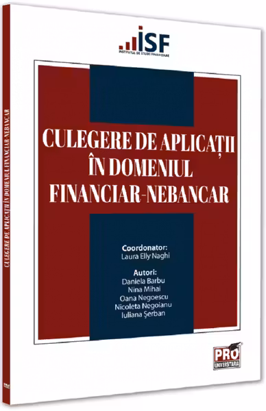 Culegere de aplicații în domeniul financiar-nebancar