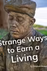 Strange Ways to Earn a Living