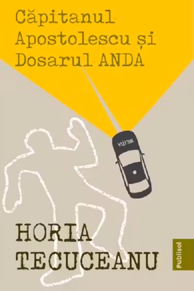 Capitanul Apostolescu si dosarul ANDA