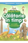 ISTORIA ROMANIEI-ISTORIA MEA. Calatorie in timp