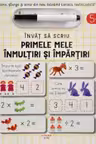 INVAT SA SCRIU. PRIMELE MELE INMULTIRI SI IMPARTIRI. Scrie sterge si rescrie folosind carioca reutilizabila!
