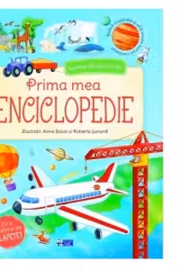 Prima mea enciclopedie - Lumea din jurul meu
