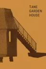 Tane Garden House