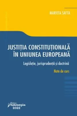 Justitia constitutionala in Uniunea Europeana