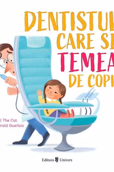 Dentistul care se temea de copii