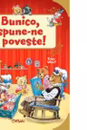 Bunico, spune-ne o poveste! - 24 de istorioare cu animale