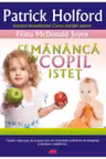 Ce maninca un copil istet