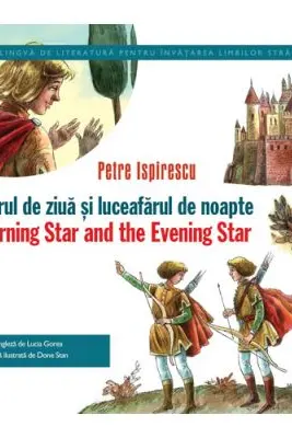 Luceafarul de ziua si luceafarul de noapte / The Morning Star and the Evening Star