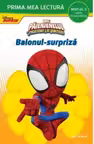 Prima mea lectura. DISNEY MARVEL. PAIENJENELUL SI PRIETENII LUI UIMITORI. BALONUL-SURPRIZA. Carte cu majuscule (nivelul 2)