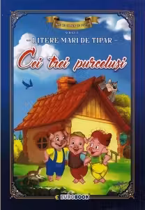 Cei trei purceluși. Carte de colorat cu povești scrisă cu litere mari de tipar