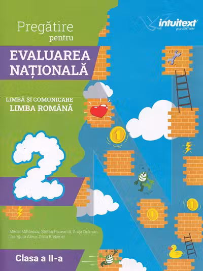 Pregătire pentru Evaluarea Națională: Limba si comunicare Limba romana - Clasa 2 - Limba și comunicare Limba română