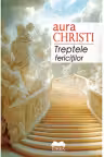 Treptele fericitilor · Aura Christi
