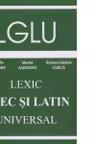 Lexic grec si latin universal