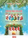 Magie de iarna. Mos Nicolae