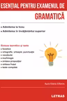 Esential pentru examenul de gramatica