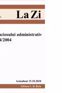 Legea contenciosului administrativ nr.554/2004 (actualizata la 15.10.2010). Cod 415