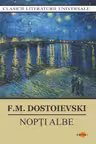 Nopti albe - F. M. Dostoievski