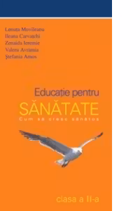 CAIET DE EDUCATIE PENTRU SANATATE clasa a II-a
