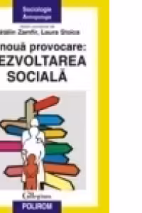 O noua provocare: dezvoltarea sociala