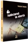 Judiciarul in alerta