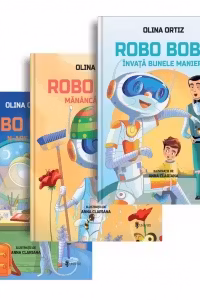 Pachet Robo Bobo: 1. Robo Bobo invata bunele maniere; 2. Robo Bobo mananca sanatos; 3. Robo Bobo n-are chef
