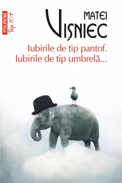 Iubirile de tip pantof. Iubirile de tip umbrela ...