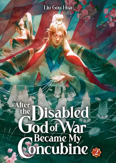 After the Disabled God of War Became My Concubine (Novel) - Volume 2
