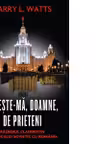 Fereste-ma doamne de prieteni