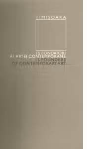 Timisoara. 15 fondatori ai artei contemporane