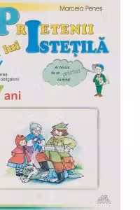 Prietenii lui Istetila (optional interdisciplinar 6-7 ani)