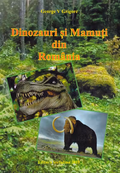 Dinozauri și mamuți din România