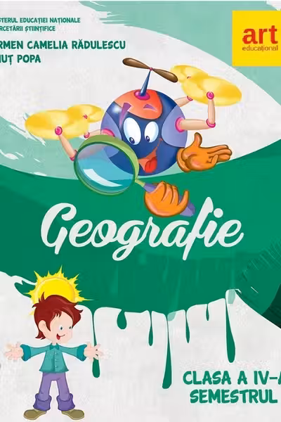 Geografie. Manual pentru clasa a IV-a. Semestrul I