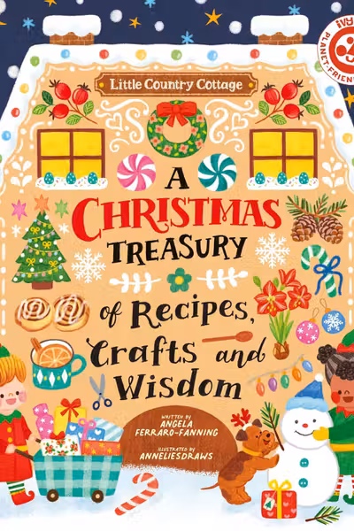 A Christmas Treasury of Recipes, Crafts and Wisdom