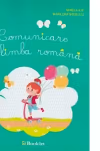 Comunicare in limba romana. Caiet de lucru clasa I