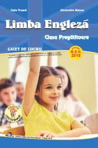 Limba Engleza. Caiet de lucru pentru clasa pregatitoare