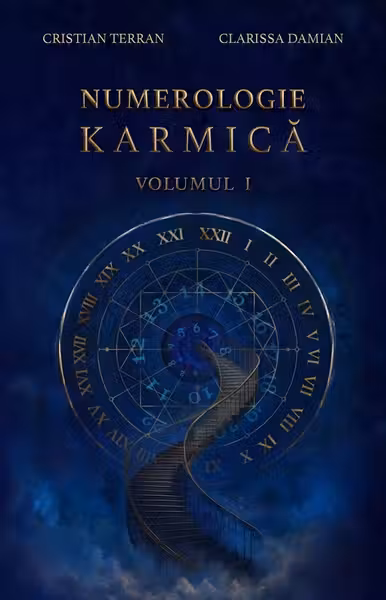 Numerologie karmica, volumul 1 – Cristian Terran, Clarissa Damian