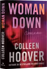 Woman Down. O femeie in deriva