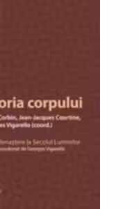 Istoria corpului Vol. I