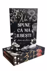 Nu spune că mă iubești - PRINTED EDGES