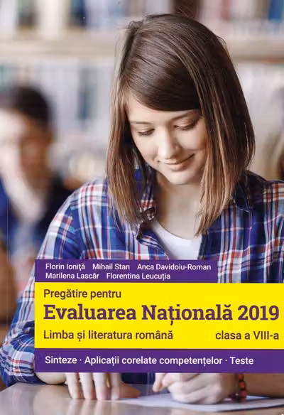Evaluarea națională 2019. Limba și literatura română - Clasa 8