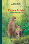 Cartea Junglei. Repovestita pentru mari si mici