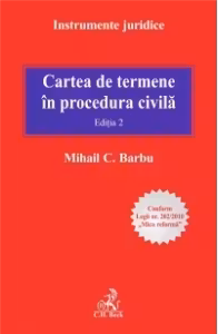 Cartea de termene in procedura civila. Editia 2