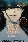 Acolo unde canta racii (editie tie-in)