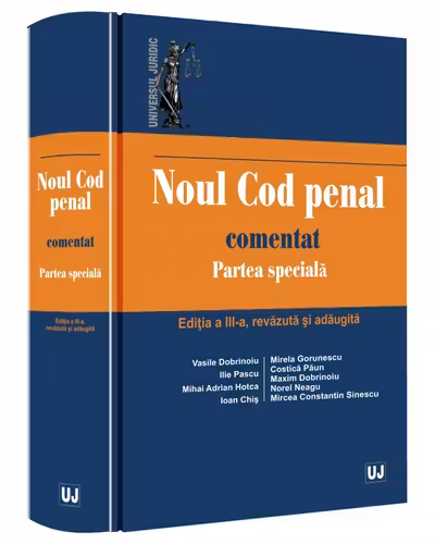 Noul Cod penal comentat. Partea specială Ed.3