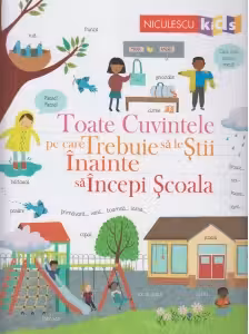 Toate cuvintele pe care trebuie sa le stii inainte sa incepi scoala