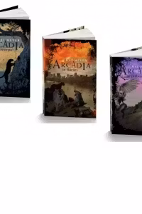 Pachet Arcadia: 1. Arcadia se trezeste; 2. Arcadia in flacari; 3. Arcadia se prabuseste