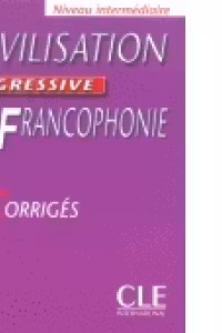 Civilisation progressive de la francophonie