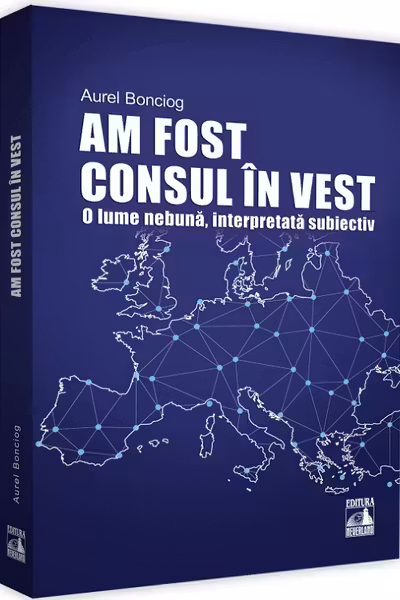 Am fost consul în vest. O lume nebună, interpretată subiectiv